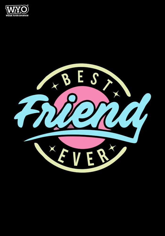 Best Friend Ever Women T-Shirt